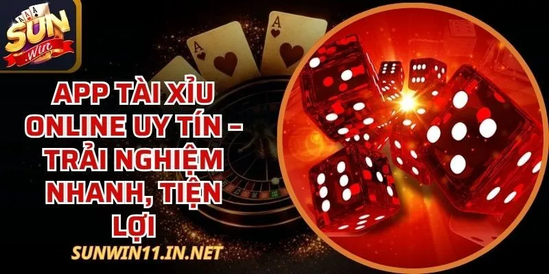 App Tài Xỉu Online Uy Tín
