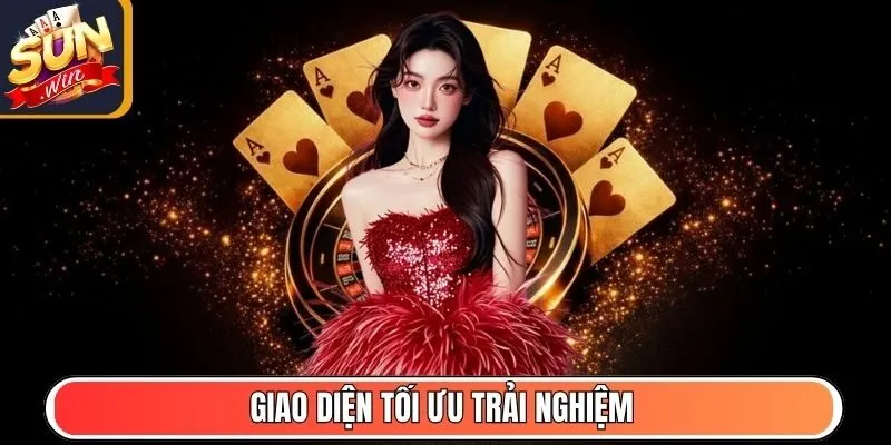 Giao diện tối ưu trải nghiệm
